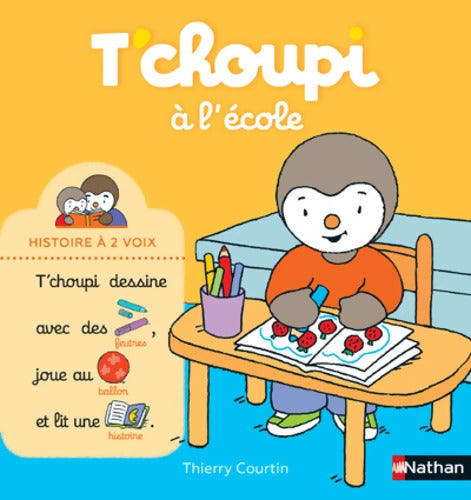 T'choupi à l'école - Histoire à 2 voix - Dès 2 ans - Thierry Courtin - Livre