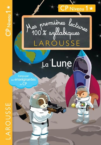 Premières lectures 100% syllabiques - La Lune - Giulia Levallois - Livre