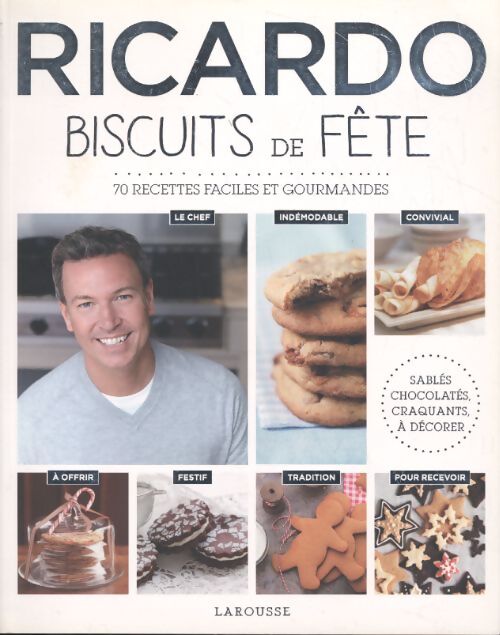 Ricardo biscuits de fête - Ricardo Larrivée - Livre