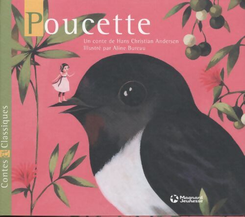 Poucette - contes et classiques - Hans Christian Andersen - Livre