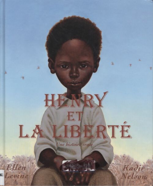 Henry et la liberté - Ellen Levine - Livre
