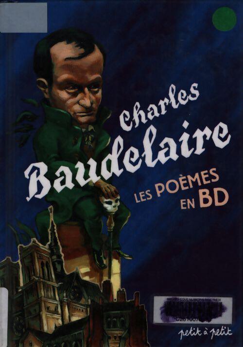 Charles baudelaire les poèmes en bd - Collectif - Livre