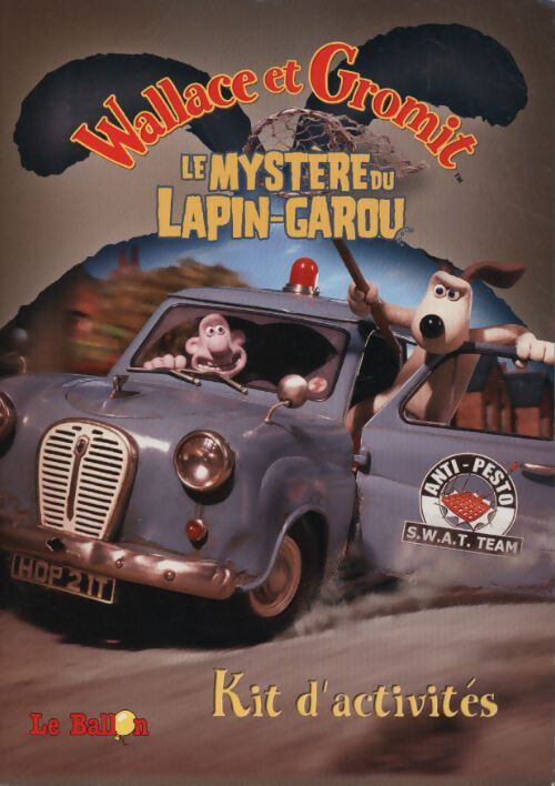 Le mystère du lapin-garou : Kit d'activités - Le Ballon - Livre