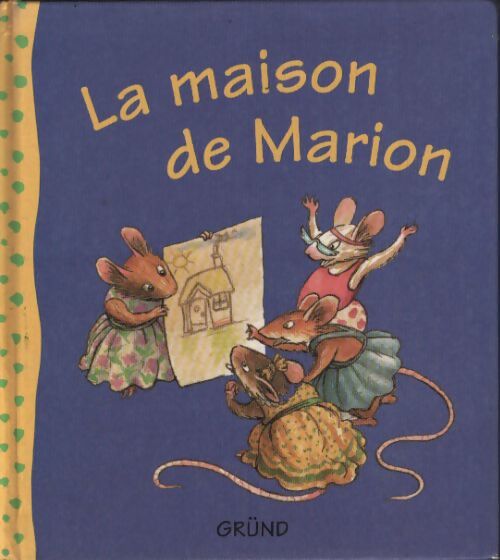 La maison de Marion - Martin Waddell - Livre