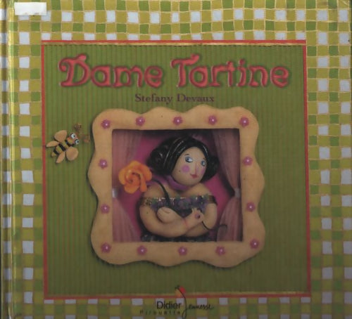 Dame tartine - Stéfany Devaux - Livre