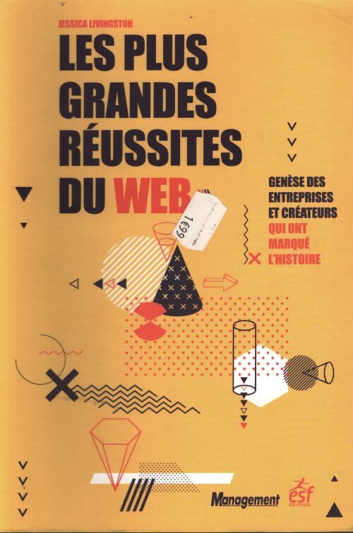 Les plus grandes réussites du web - Jessica Livingston - Livre