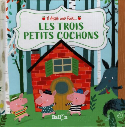 Il était une fois : Les trois petits cochons - Ailie Busby - Livre
