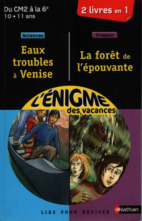 Cahier de vacances - énigmes duo la forêt de l'épouvante / eaux troubles à Venise - CM2 - 6e - Karine Tercier - Livre