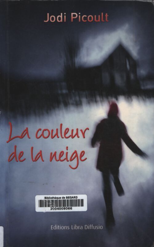 La couleur de la neige - Jodi Picoult - Livre