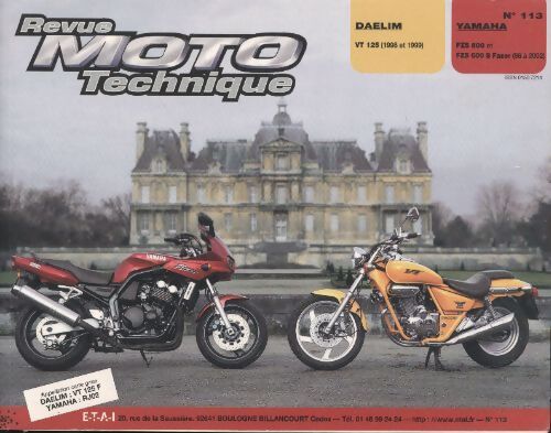 E. T. A. I - revue moto technique 113. 2 - dealim vt 125 et - yamaha fzs 600 fazer - Etai - Livre
