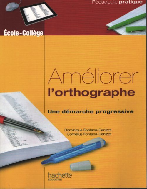 Améliorer l'orthographe - Cornelius Fontana-Denizot - Livre