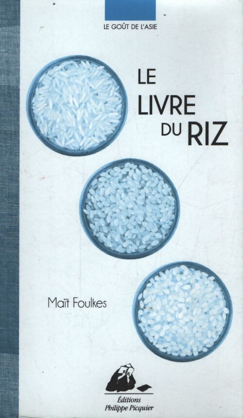 Le livre du riz - Maït Foulkes - Livre