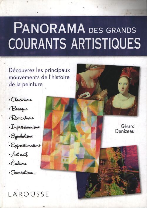 Panorama des grands courants artistiques - Gérard Denizeau - Livre