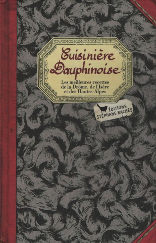 Cuisinière dauphinoise - Elisabeth Denis - Livre