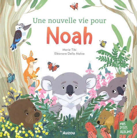 Une nouvelle vie pour Noah - Marie Tibi - Livre
