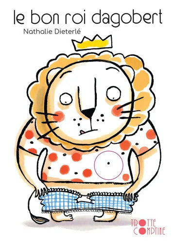Le Bon Roi Dagobert - Nathalie Dieterlé - Livre