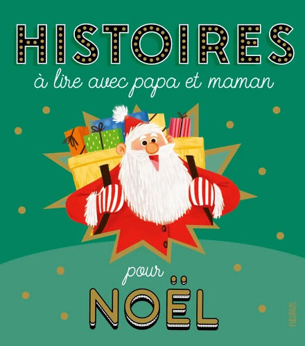 Histoires à lire avec papa et maman pour Noël - Ghislaine Biondi - Livre