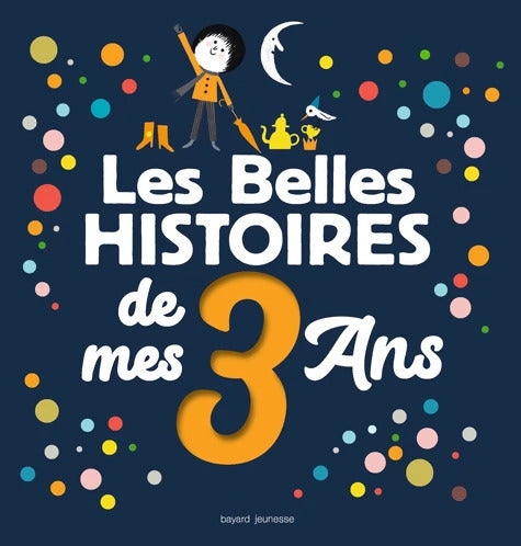 Les Belles histoires de mes 3 ans - Gigi Bigot - Livre