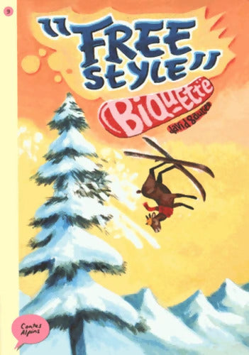 Freestyle biquette - David Gautier - Livre