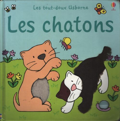 Les chatons - les grands tout-doux - Fiona Watt - Livre