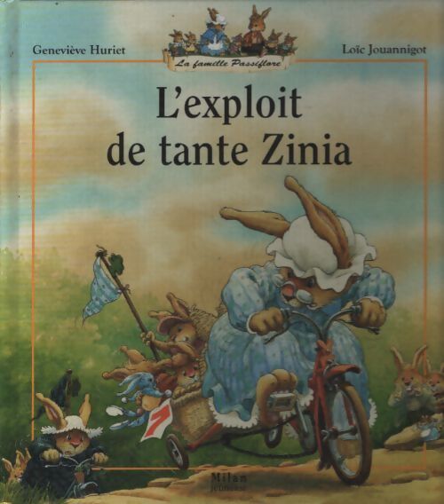 L'exploit de tante zinia - Geneviève Huriet - Livre