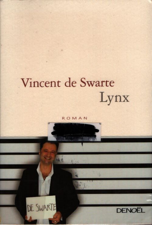 Lynx - Vincent De Swarte - Livre