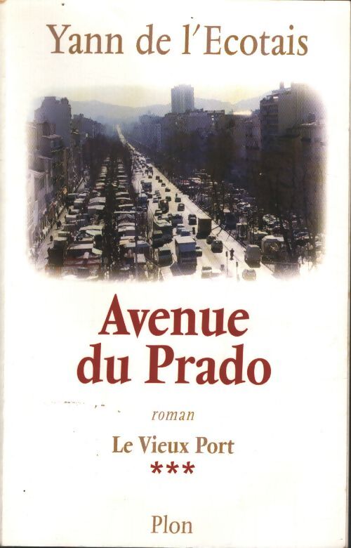 Le vieux port Tome III - Yann De L' Ecotais - Livre