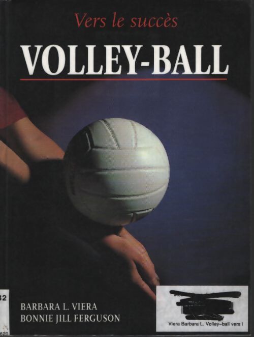 Volley-ball : Vers le succès - Gwenaël Hubert - Livre