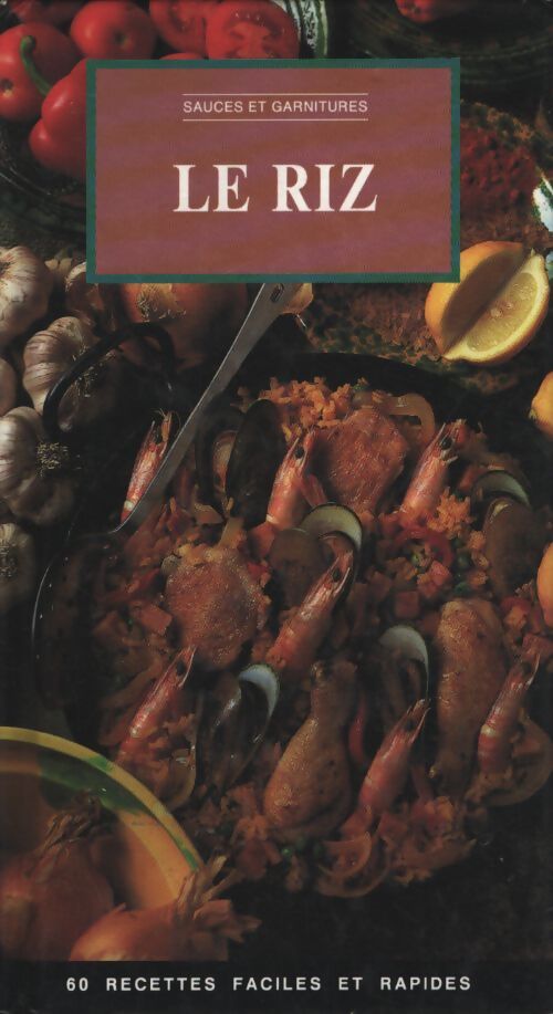 Le riz - Claude Dovaz - Livre