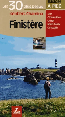 Finistère les 30 plus beaux sentiers - Daniel Michel - Livre