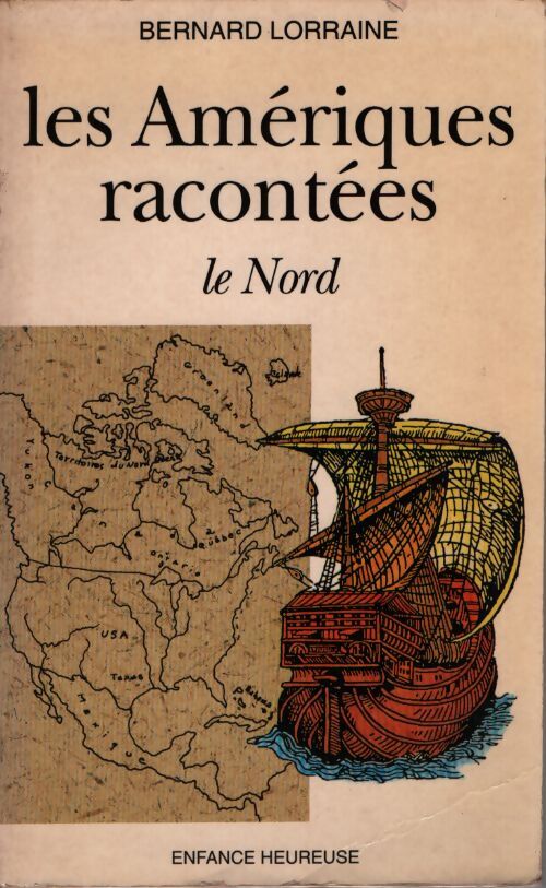 Les amériques racontées le centre et le sud - Bernard Lorraine - Livre