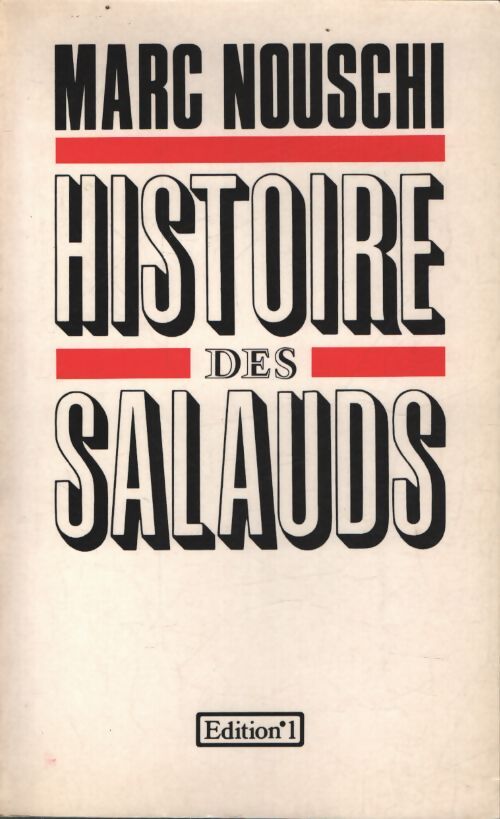 Histoire des salauds - Nouschi Marc - Livre