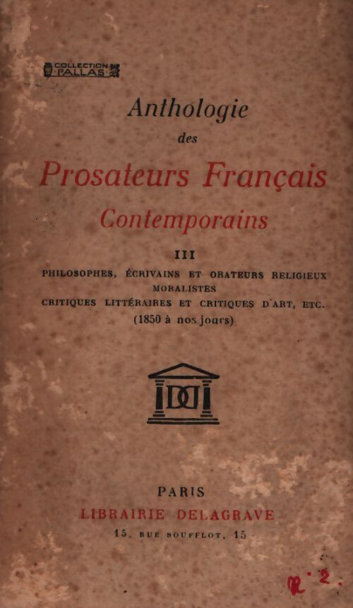 Anthologie des prosateurs français contemporains Tome III - Georges Pellissier - Livre