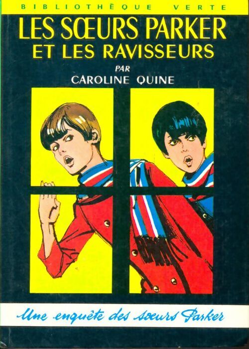 Les soeurs Parker et les ravisseurs - Caroline Quine - Livre