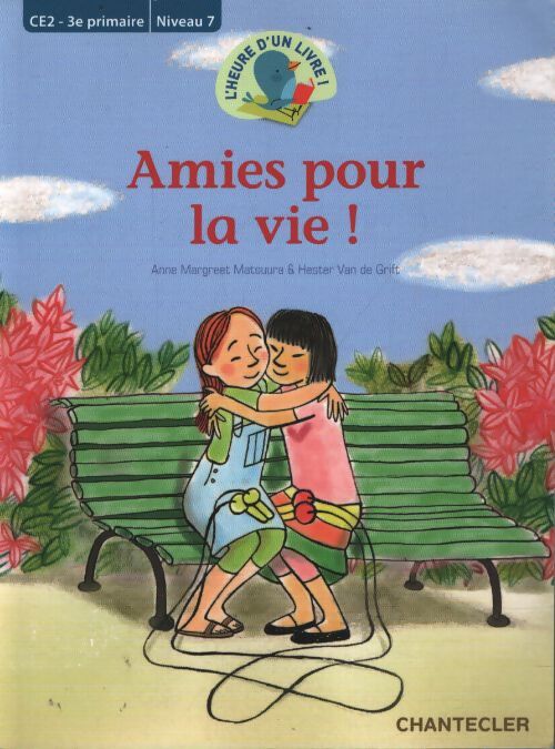 Amies pour la vie ! - Anne Margreet Matsuura - Livre