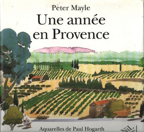 Une année en Provence - Peter Mayle - Livre