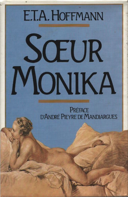 Soeur Monika - Ernst Theodor Amadeus Hoffmann - Livre