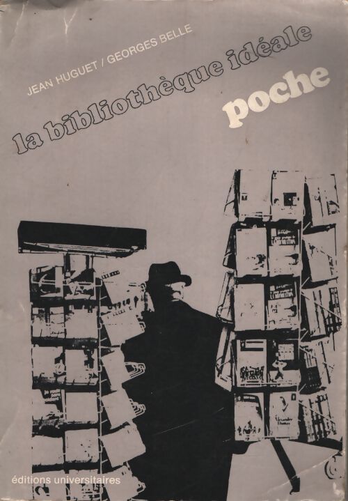 La bibliothèque idéale : Poche - Georges Jean; Belle - Livre