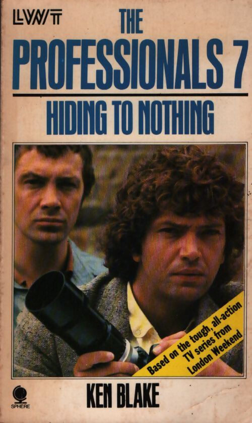 The prefessionals 7 : Hiding to nothing - Ken Blake - Livre
