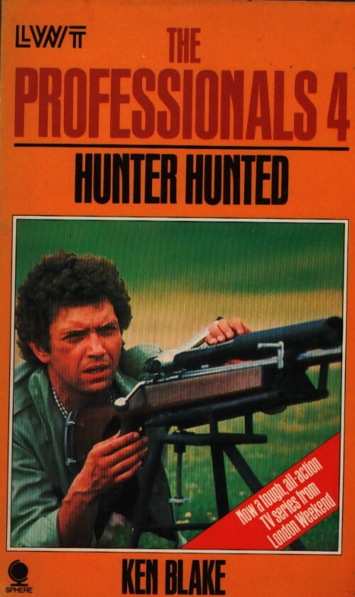 The professionals 4 : Hunter hunted - Ken Blake - Livre
