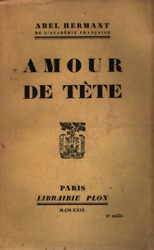 Amour de tête - Abel Hermant - Livre