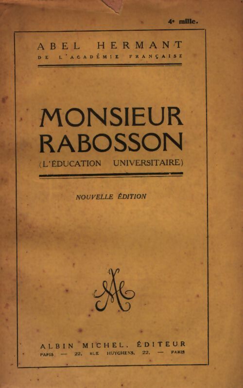 Monsieur Rabosson : L'éducation universitaire - Abel Hermant - Livre