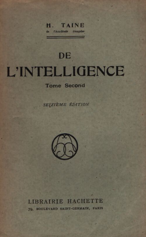 De l'intelligence Tome II - H Taine - Livre