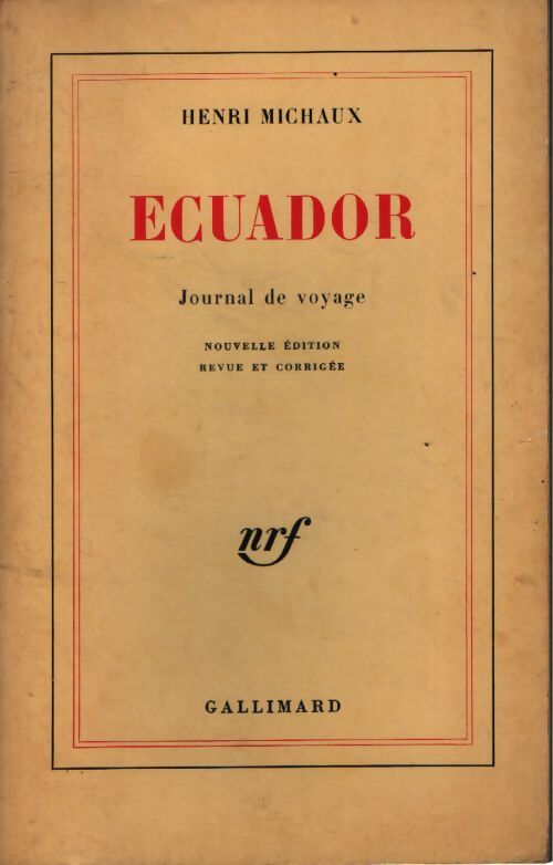 Ecuador - journal de voyage - Henri Michaux - Livre