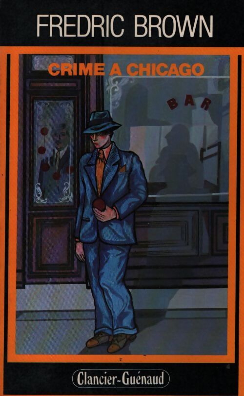 Crime à Chicago - Fredric Brown - Livre