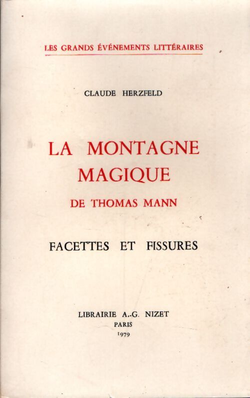 La montagne magique de Thomas Mann - Claude Herzfeld - Livre
