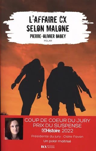 L'affaire CX selon Malone - Coup de coeur du jury Prix du Suspense 2022 - Pierre-Olivier Babey - Livre
