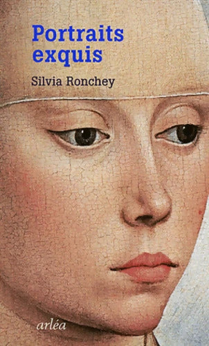 Portraits exquis - Silvia Ronchey - Livre