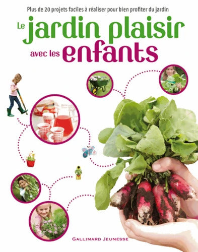 Le jardin plaisir avec les enfants - Sonia Whillock-Moore - Livre