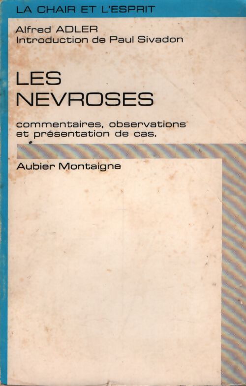 Les névroses - Alfred Adler - Livre